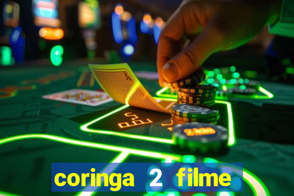 coringa 2 filme completo dublado